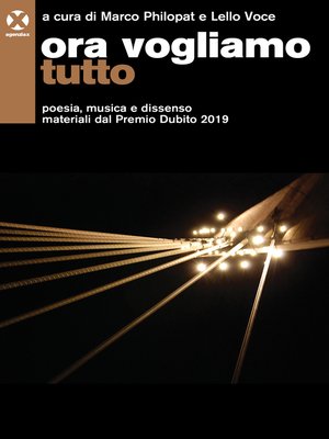 cover image of Ora vogliamo tutto